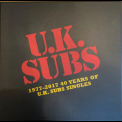UK Subs - 40 Years of UK Subs Singles (1977-2017) '2019