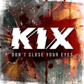 Kix - Don't Close Your Eyes '2019