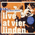 B.B. & The Blues Shacks - Live At Vier Linden '2006