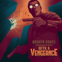 Broken Brass Ensemble - With a Vengeance '2019