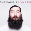 The Maine - Pioneer '2011