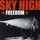 Sky High - Freedom '2002