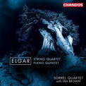 Sorrel Quartet - Elgar: String Quartet & Piano Quintet '2001