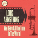 Louis Armstrong - We Have All the Time in the World '2021