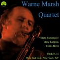 Warne Marsh - 1984-05-16, West End Cafe, New York, NY '1984