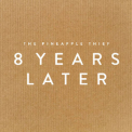 The Pineapple Thief - 8 Years Later '2016