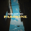 Mario Nappi Trio - Passione '2023