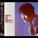Yukihiro Takahashi - What, Me Worry? '1982