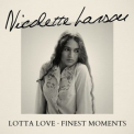 Nicolette Larson - Lotta Love - Finest Moments '2019