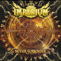 Imperium - Never Surrender '2023