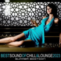 Various Artists - Best Sound of Chill & Lounge 2023 Summer Edition '2023