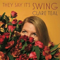 Clare Teal - They Say It's Swing '2021
