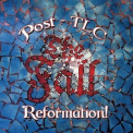The Fall - Reformation Post TLC '2007
