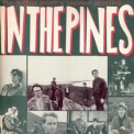 The Triffids - In The Pines '1986 (2007)