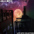 Adam Deitch - Late Nite Collection '2019