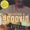 Paul Carrack - Groovin '2002