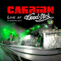 Carrion - Live At Woodstock 2017 '2018