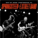 Bruce Springsteen & The E Street Band - May 27, 2023 Amsterdam, NL '2023