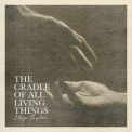 Chip Taylor - The Cradle Of All Living Things '2023