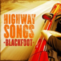 Blackfoot - Highway Songs '2017