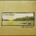 Stereochrist - Dead River Blues '2004