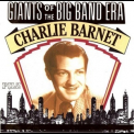 Charlie Barnet - Giants Of The Big Band Era '1990