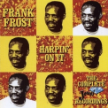Frank Frost - Harpin' On It: The Complete Jewel Recordings '2002