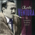 Charlie Ventura - The Legendary Pasadena Concert (CD4) '2002