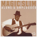 Magic Slim - Alone and Unplugged '1995