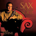 Sam Levine - Sax For The Soul '2009