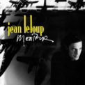 Jean Leloup - Menteur '1989