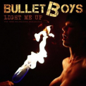 Bulletboys - Light Me Up '1993