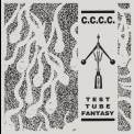 C.C.C.C. - Test Tube Fantasy - Extended Edition '1994