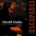 Harold Danko - Escapades '2009