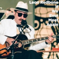 Leon Redbone - If We Ever Meet Again '2021