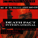 Death Pact International - Class War: Day Of The Folding Stock MAC-10s '2021