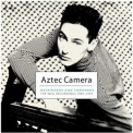 Aztec Camera - Backwards And Forwards (The WEA Recordings 1984-1995) '2021