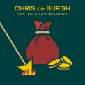 Chris de Burgh - The Legend of Robin Hood '2021