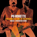 PG Roxette - The Loneliest Girl In The World (Remix) '2022