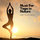 Soft Music for Daydreaming - Music For Yoga in Nature: Earthly Echoes '2023