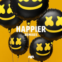 Marshmello - Happier (Remixes Pt. 2) '2018