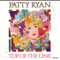 Patty Ryan - Top Of The Line '1989