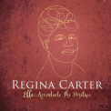 Regina Carter - Ella: Accentuate the Positive '2017
