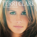 Terri Clark - The Ultimate Collection '2011