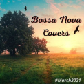 Francesco Digilio - Bossa Nova Covers (March 2021) '2021