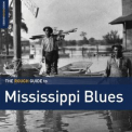 VA - Rough Guide To Mississippi Blues '2024