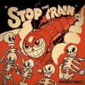 Mando Diao - Stop the Train, Vol. 1 '2022