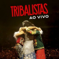 Tribalistas - Tribalistas Ao Vivo '2019