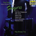 Ray Brown - Some Of My Friends Are...Singers '1998