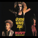 Rust - Come With Me '1969